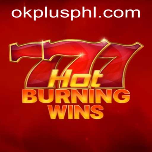 HotBurningWins: An Exciting New Game with OKPLUS Features